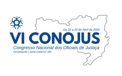 VI CONOJUS – Congresso Nacional dos Oficiais de Justiça